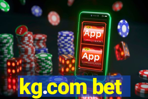 kg.com bet